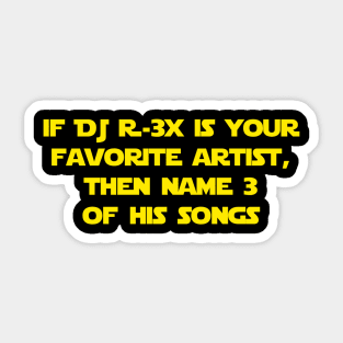 Oga's - DJ R-3X Sticker